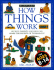 How Things Work: 100 Ways Parent
