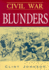 Civil War Blunders: Amusing Incidents from the War