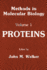 Methods in Molecular Biology: Proteins Volume 1