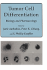 Tumor Cell Differentiation: Biology and Pharmacology