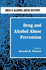 Drug and Alcohol Abuse Prevention (Drug and Alcohol Abuse Reviews)