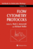 Flow Cytometry Protocols (Methods in Molecular Biology)