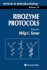 Ribozyme Protocols (Methods in Molecular Biology, 74)