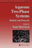 Aqueous Two-Phase Systems: Methods and Protocols (Methods in Biotechnology)