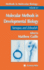 Molecular Methods in Developmental Biology: Xenopus and Zebrafish (Methods in Molecular Biology, 127)