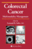 Colorectal Cancer: Multimodality Management (Current Clinical Oncology)