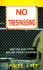 No Trespassing! : Squatting, Rent Strikes, and Land Struggles Worldwide