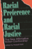 Racial Preference and Racial Justice: the New Affirmative Action Controversy