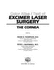 Color Atlas/Text of Excimer Laser Surgery: the Cornea