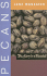 Pecans: the Story in a Nutshell