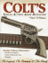 Colt's Single Action Army Revolver: the Legend, the Romance and the Rivals