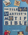 Tile Artists Motif Bible: 200 Decorative Designs With Step-By-Step Instructions and Charts