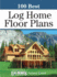 100 Best Log Home Floor Plans
