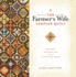 The Farmer's Wife Sampler Quilt: Letters From 1920s Farm Wives and the 111 Blocks They Inspired
