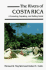 The Rivers of Costa Rica: a Canoeing, Kayaking and Rafting Guide