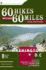 60 Hikes Within 60 Miles: Washington, D.C. : Includes Suburban and Outlying Areas of Maryland and Virginia
