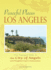 Los Angeles: 110 Tranquil Sites in the City of Angels and Neighboring Communities