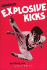 Advanced Explosive Kicks (Literary Links to the Orient)