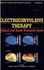 Electroconvulsive Therapy: Clinical and Basic Research Issues (Annals of New York Academy of Sciences Vol. 462)