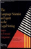 The Language Scientist as Expert in the Legal Setting: Issues in Forensic Linguistics (Annals of the New York Academy of Sciences) (Volume 606)