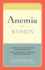 Anemia in Women: Self-Help and Treatment