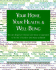Your Home, Your Health and Well Being