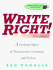 Write Right! Rewrite Right! a Desktop Digest of Punctuation, Grammar, and Style