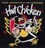 Hot Chicken: [a Cookbook]