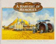 A Harvest of Memories