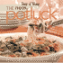 The New Potluck: the Best Recipes for Today's "Bring-a-Dish" Meals