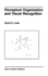 Perceptual Organization and Visual Recognition (the Springer International Series in Engineering and Computer Science, 5)