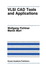 Vlsi Cad Tools and Applications