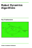 Robotics: Vision, Manipulation and Sensors: Robot Dynamics Algorithms