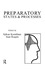 Preparatory States and Processes; Proceedings of the Franco-American Conference, Ann Arbor, Michigan, August, 1982
