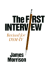 The First Interview, Revised for Dsm-IV