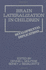 Brain Lateralization in Children: Developmental Implications