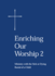 Enriching Our Worship 2: Ministry With the Sick Or Dying: Burial of a Child