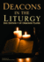 Deacons in the Liturgy: 2nd Edition