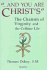 And You Are Christ's: the Charism of Virginity and the Celibate Life