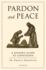 Pardon and Peace: a Sinner's Guide to Confession