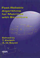 Fast Reliable Algorithms for Matrices With Structure (Advances in Design and Control)