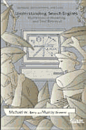 Understanding Search Engines: Mathematical Modeling and Text Retrieval: V. 8 (Software, Environments and Tools)