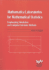 Mathematica Laboratories for Mathematical Statistics: Emphasizing Simulation and Computer Intensive Methods [With Cd-Rom]