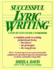 Successful Lyric Writing: a Step By Step Course and Workbook