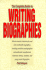 The Complete Guide to Writing Biographies