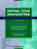 Editing Your Newsletter: How to Produce an Effective Publication Using Traditional Tools and Computers