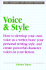 Voice and Style (Elements of Fiction Writing)
