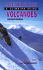 Mexico's Volcanoes: a Climbing Guide