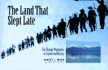 The Land That Slept Late: the Olympic Mountains in Legend and History