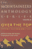 Over the Top: Humorous Mountaineering Tales (Mountaineers Anthology): V.3 (Mountaineers Anthology S. )
